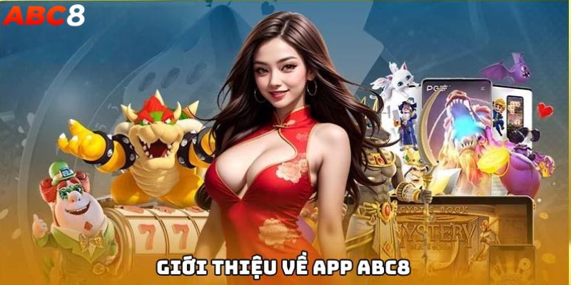 Giới thiệu về App ABC8 